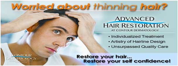 Worried about thinning hair? Worry no more, come to Contour Dermatology.