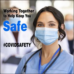 As COVID-19 continues, we want to remind you what we’re doing to help keep patients safe and what you can do to stay safe when visiting us.